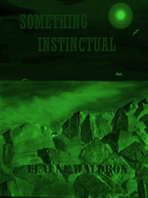 cover image of Something Instinctual